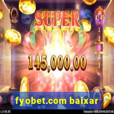 fyobet.com baixar